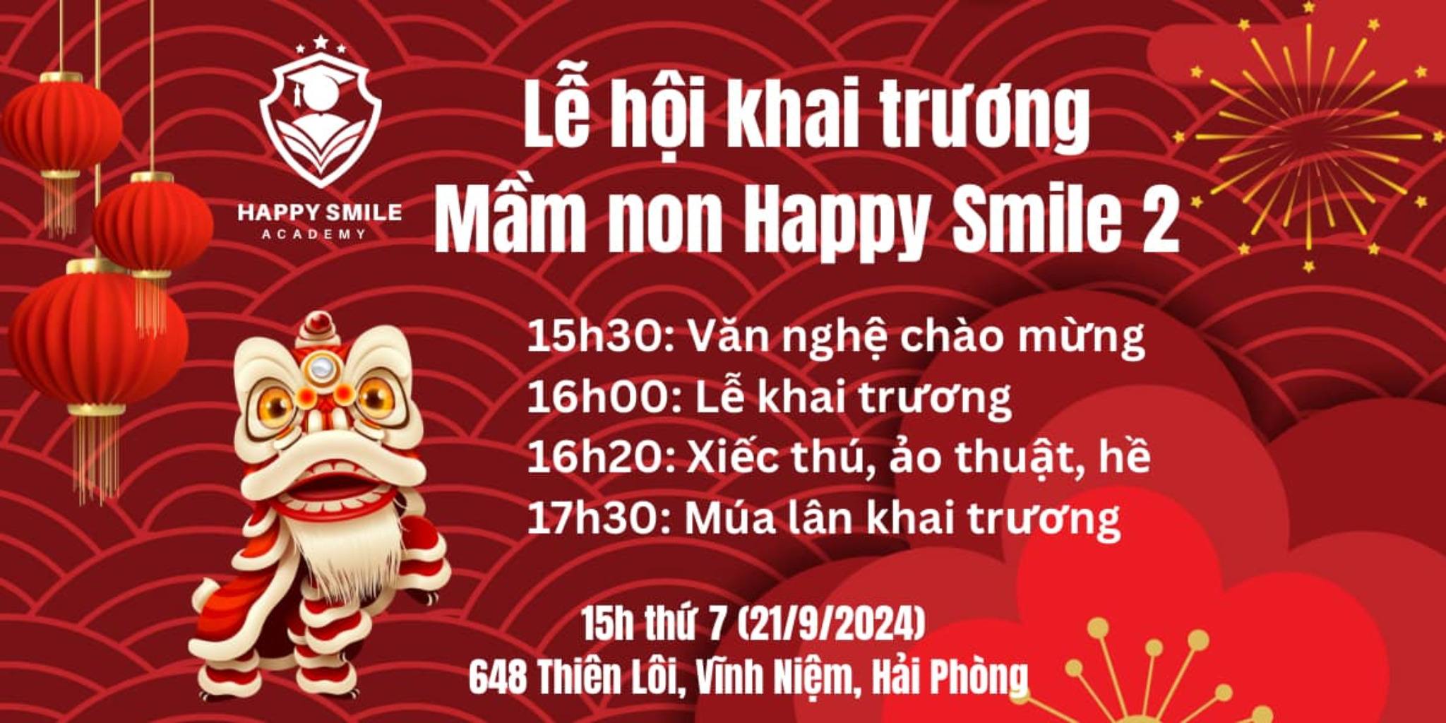 LỄ HỘI KHAI TRƯƠNG CƠ SỞ HAPPY SMILE 2 VỚI CHƯƠNG TRÌNH XIẾC HẤP DẪN